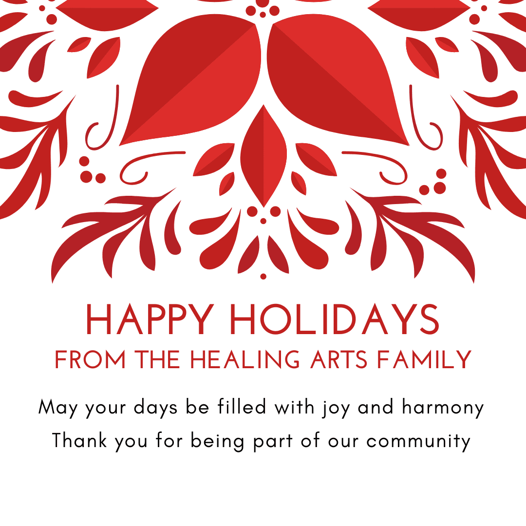 A red and white card with the words happy holidays from the healing arts family.